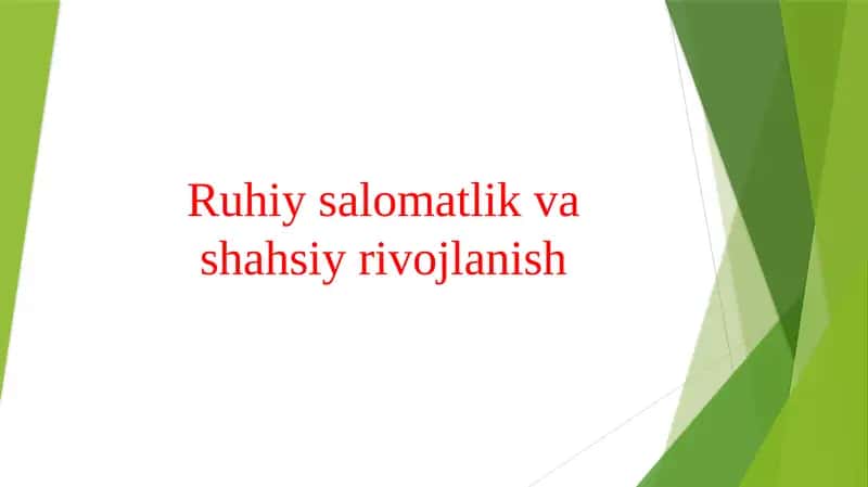 Ruhiy salomatlik va shaxsiy rivojlanish