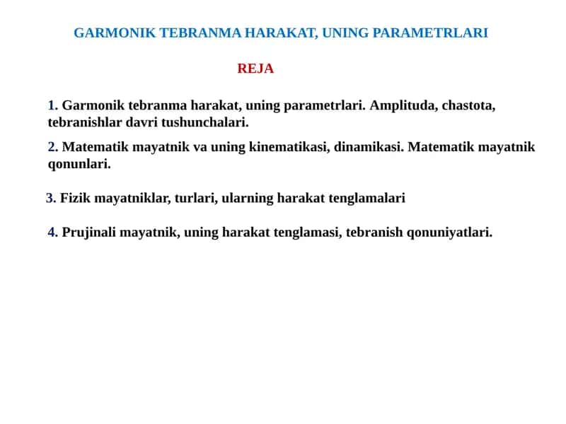 GARMONIK TEBRANMA HARAKAT, UNING PARAMETRLARI