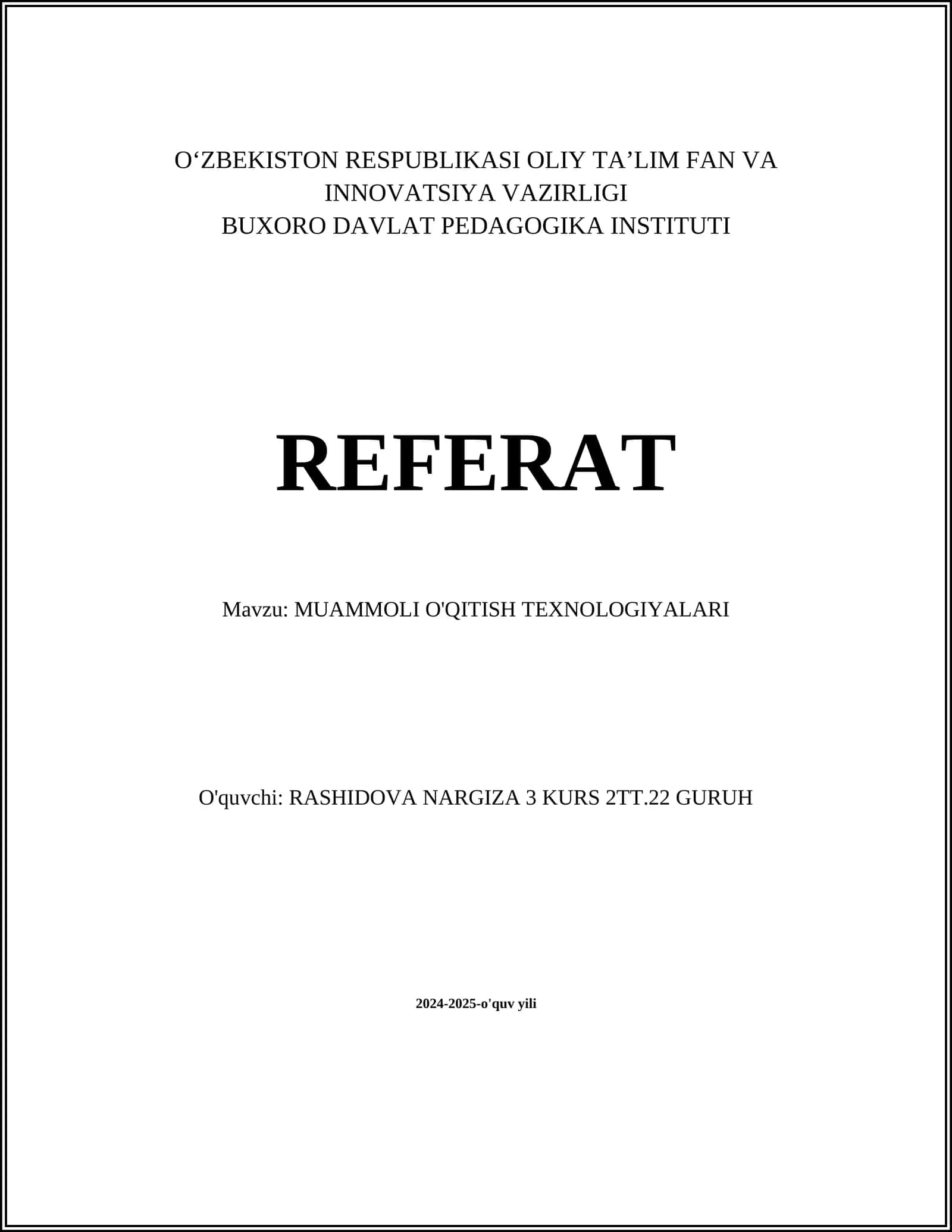 MUAMMOLI O'QITISH TEXNOLOGIYALARI