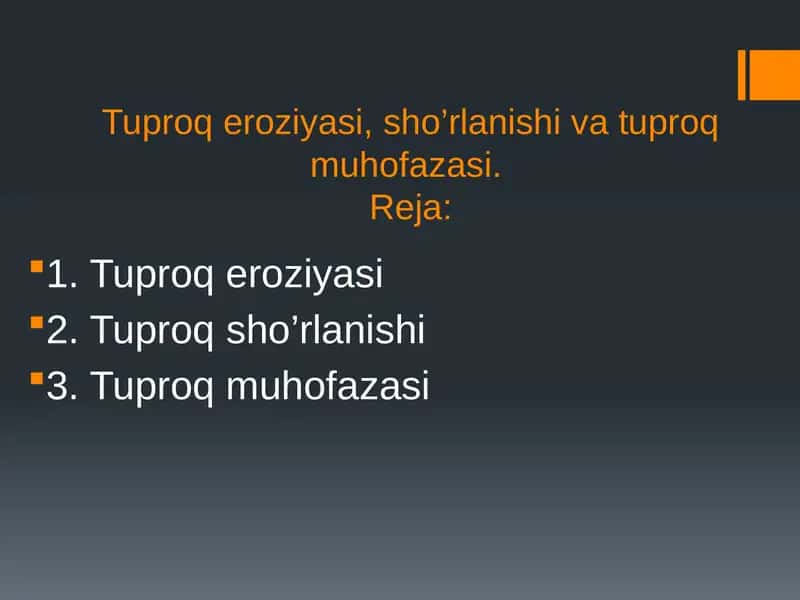 Tuproq eroziyasi, sho’rlanishi va tuproq muhofazasi.