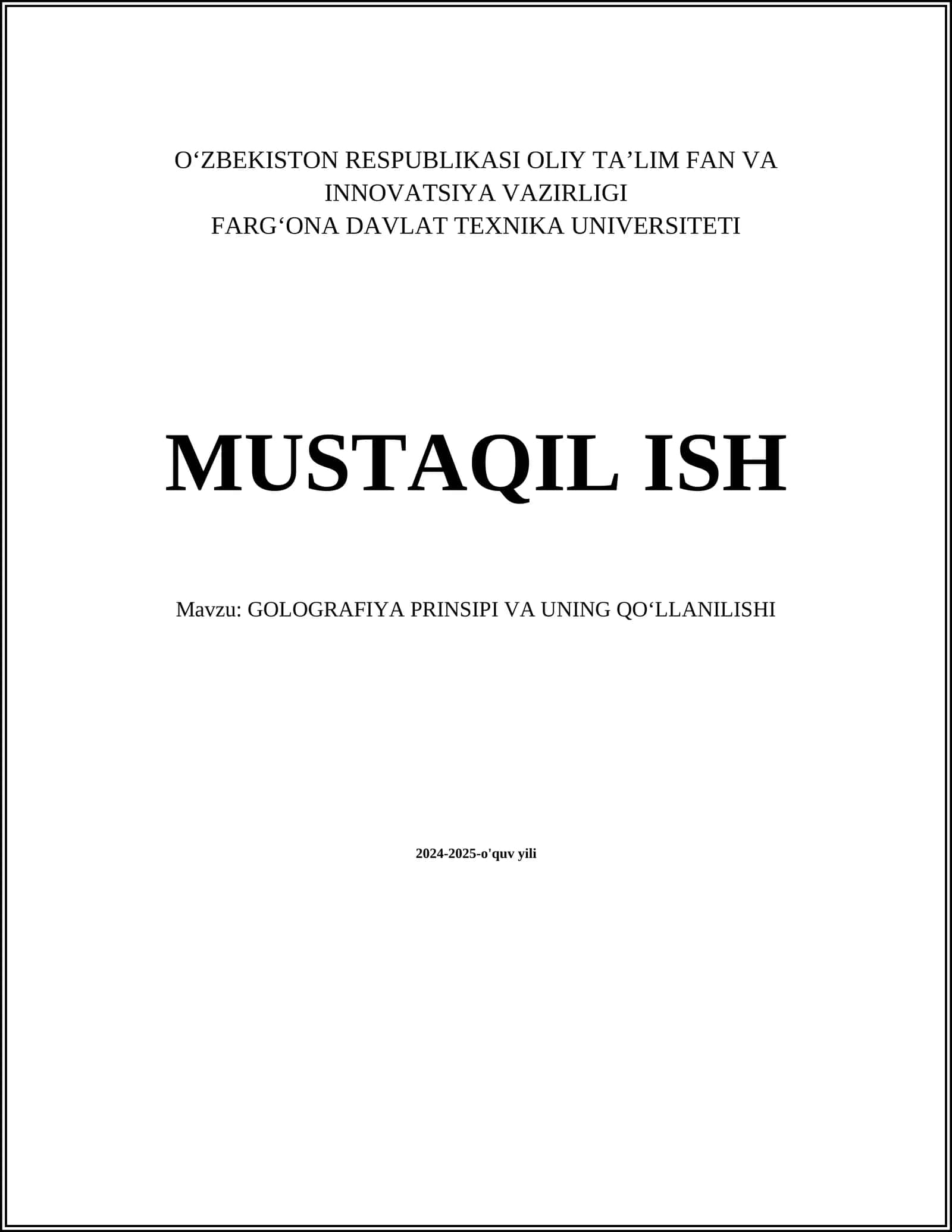 GOLOGRAFIYA PRINSIPI VA UNING QO‘LLANILISHI