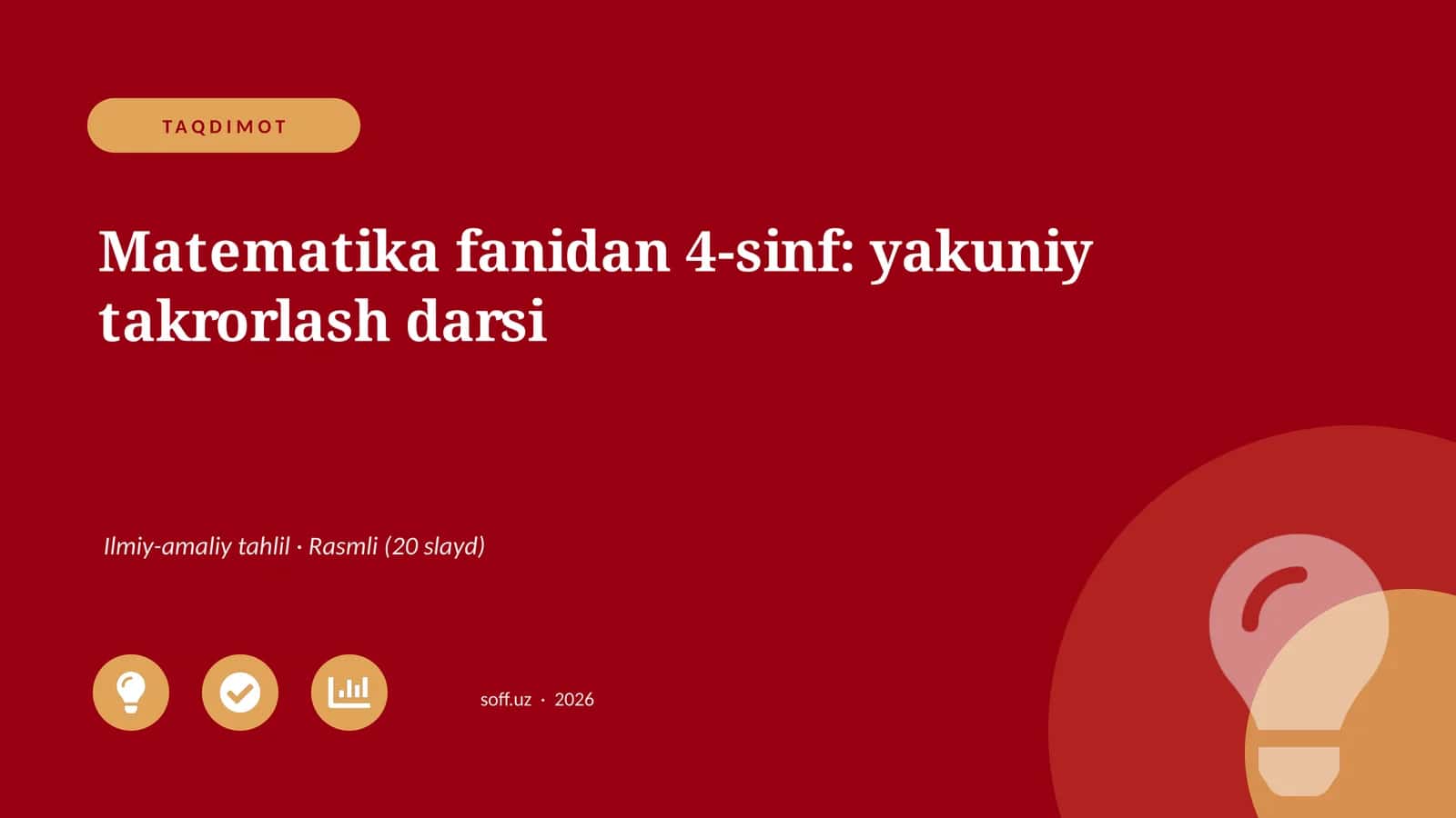 Matematika fanidan 4-sinf: yakuniy takrorlash darsi