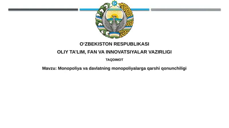Monopoliyalar va Antimonopoliya Qonunchiligi