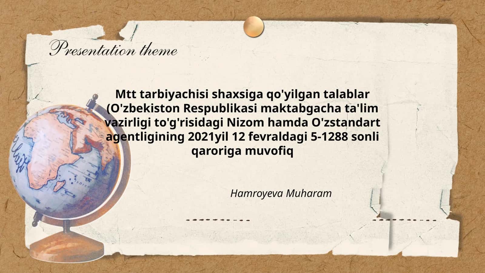 Mtt tarbiyachisi shaxsiga qo'yilgan talablar