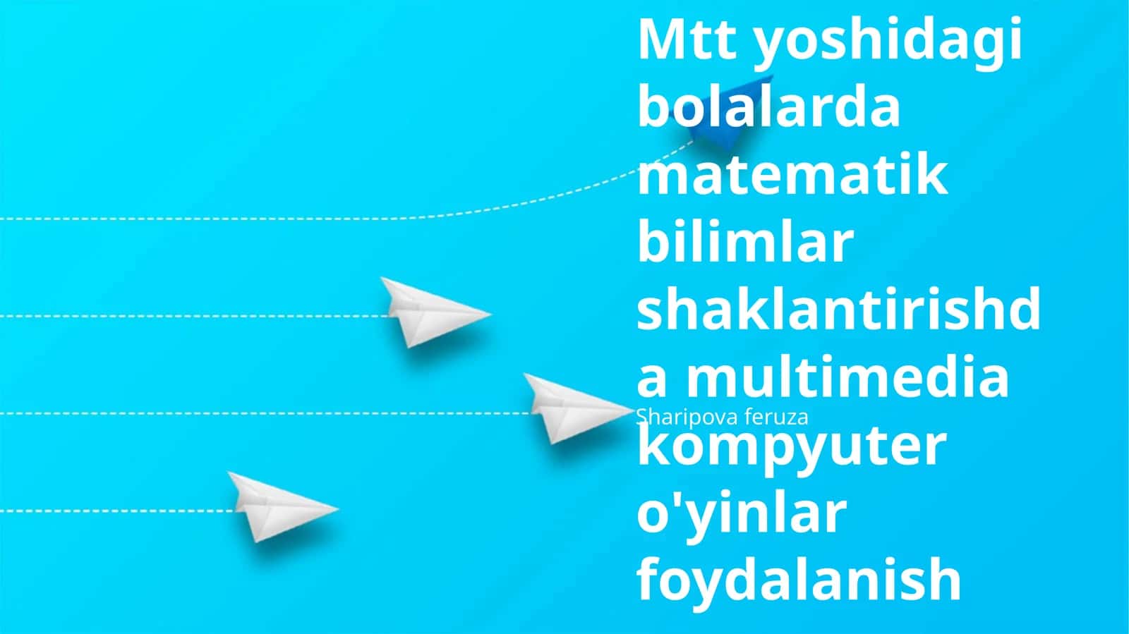 Matematikaviy bilimni shakllantirishda multimedia kompyuter o'yinlarining ahamiyati