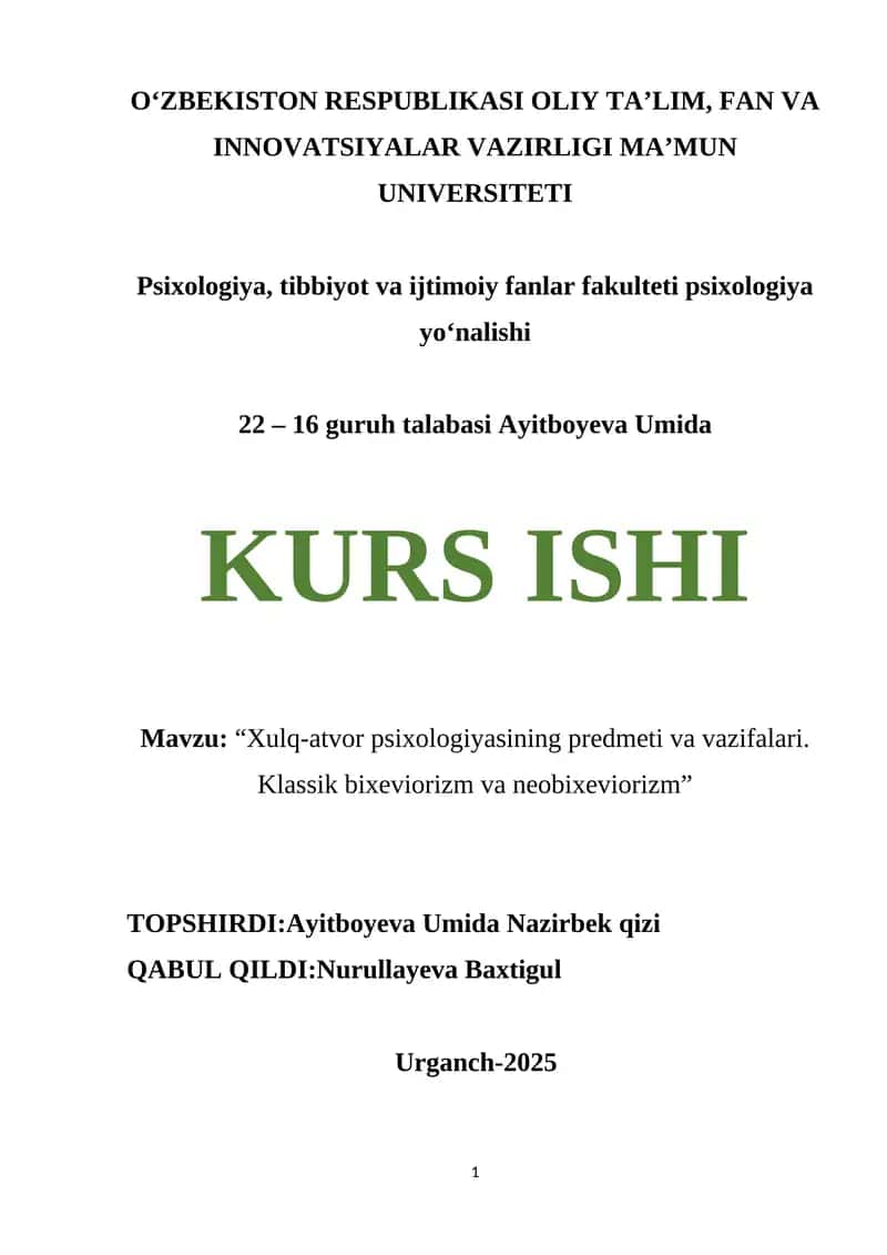 "Xulq-atvor psixologiyasining predmeti va vazifalari. Klassik bixeviorizm va neobixeviorizm"