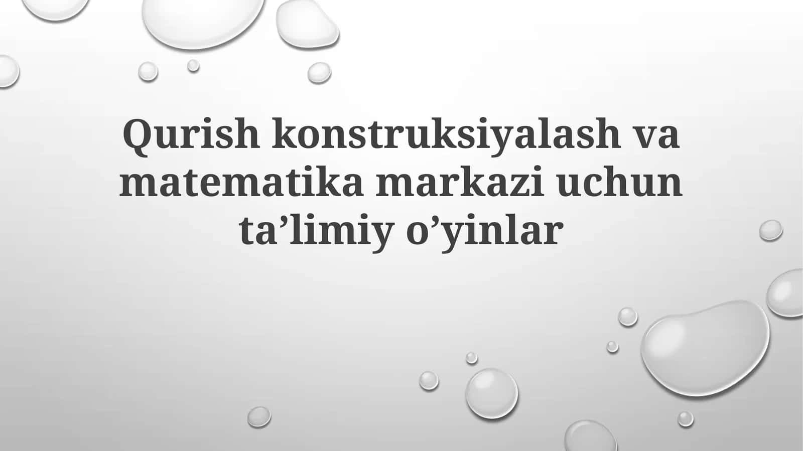 Qurishkonstruksiyalashvamatematikamarkaziuchunta’limiyo’yinlar
