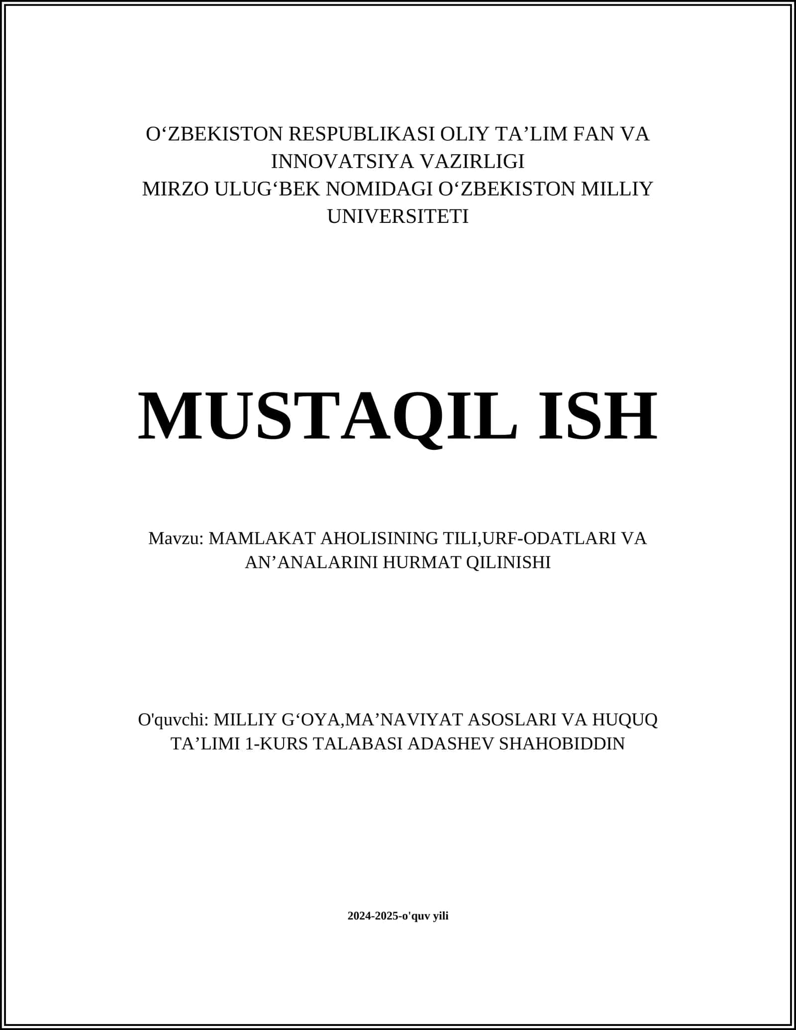MAMLAKAT AHOLISINING TILI,URF-ODATLARI VA ANʼANALARINI HURMAT QILINISHI