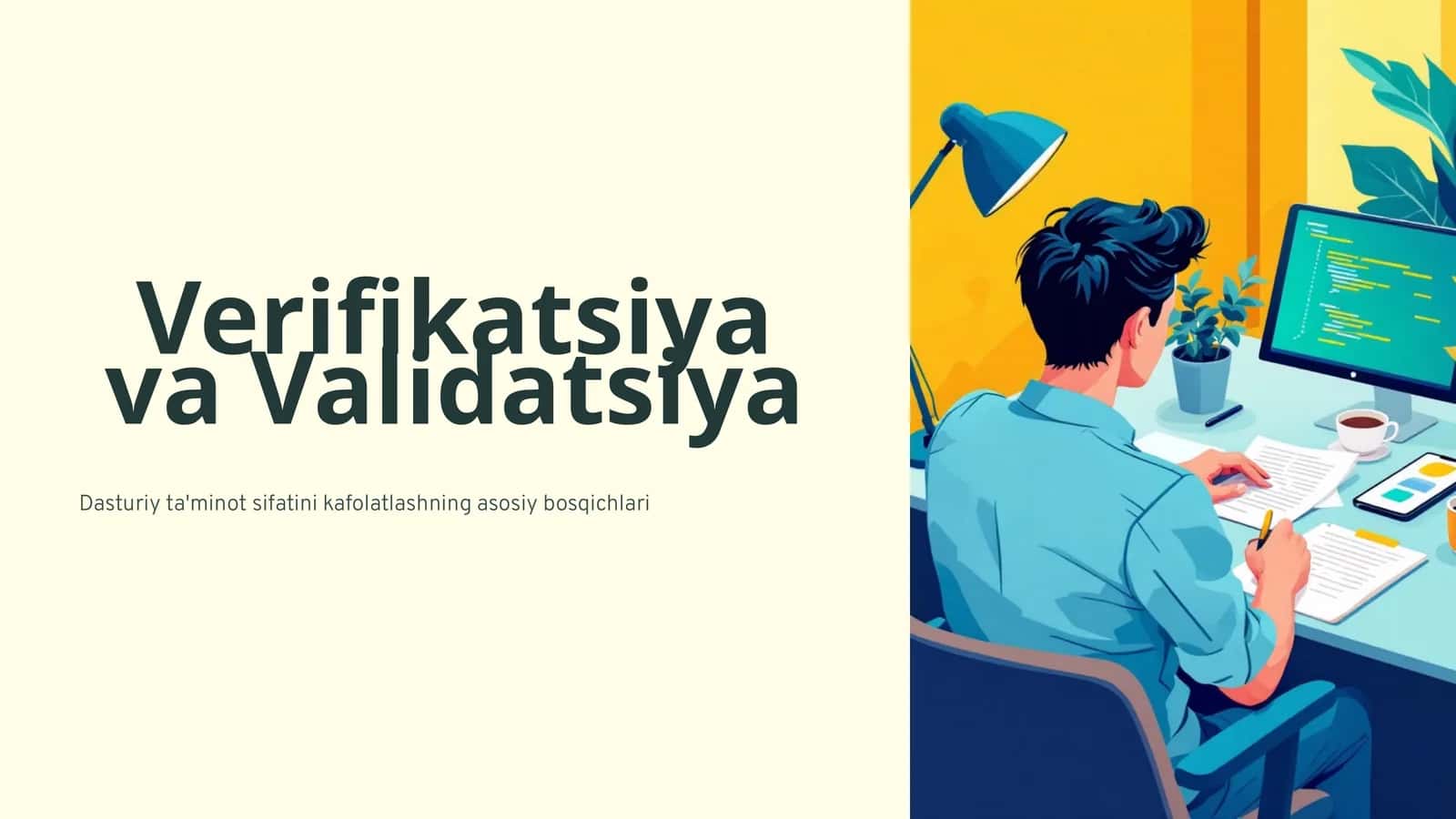 Verifikatsiya va Validatsiya
