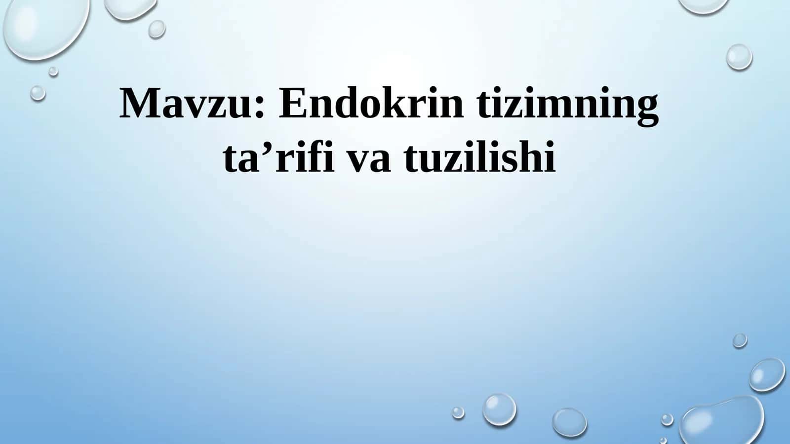 Endokrin tizimning ta’rifi va tuzilishi