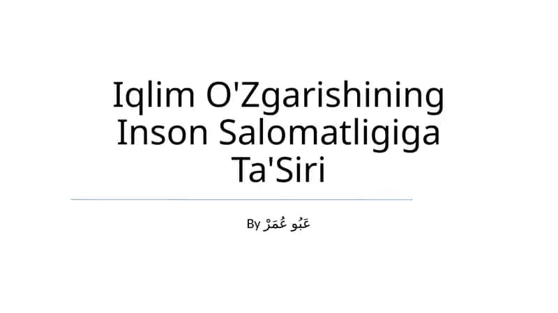 Iqlim O'Zgarishining Inson Salomatligiga Ta'Siri