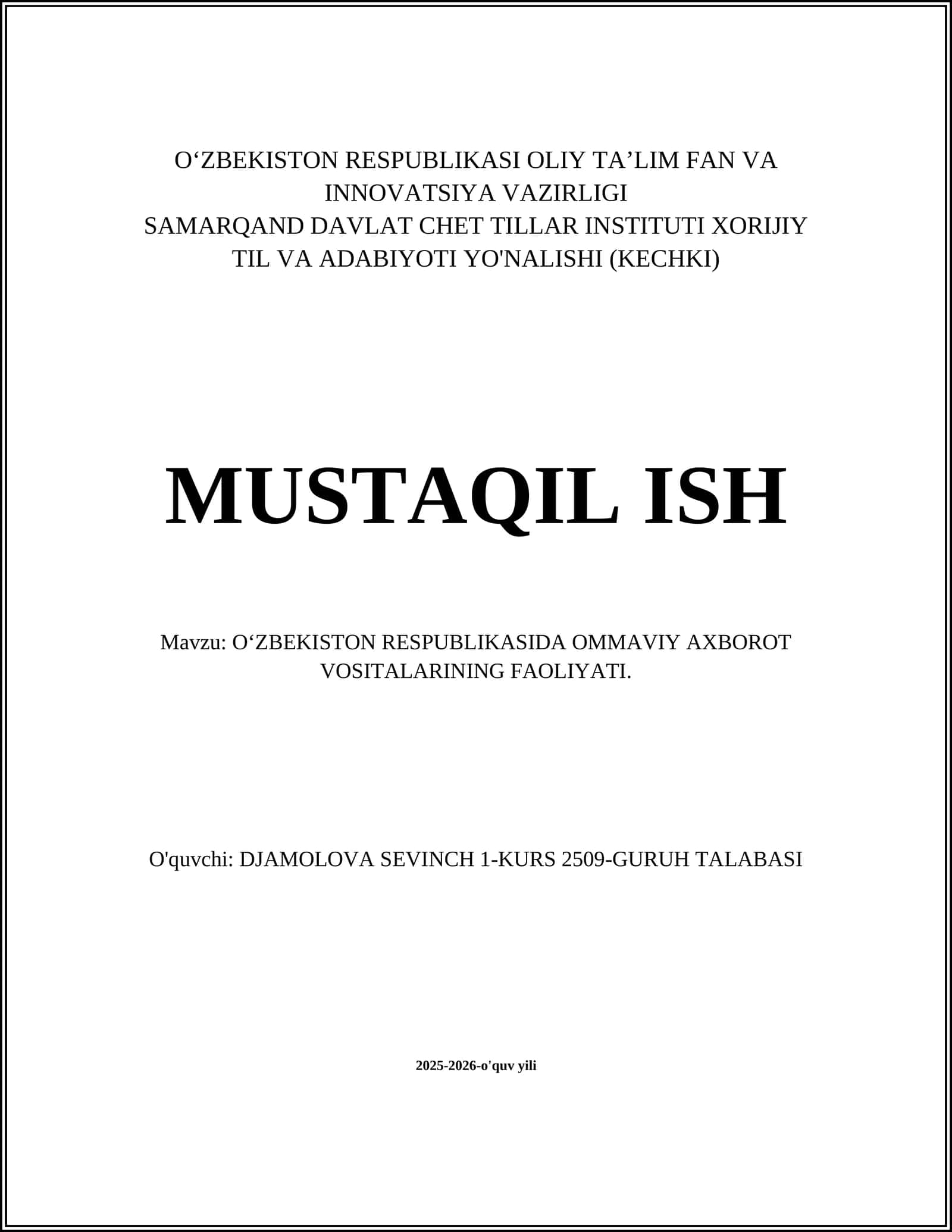O‘ZBEKISTON RESPUBLIKASI OLIY TA’LIM FAN VA INNOVATSIYA VAZIRLIGI SAMARQAND DAVLAT CHET TILLAR INSTITUTI XORIJIY TIL VA ADABIYOTI YO'NALISHI (KECHKI) MUSTAQIL ISH