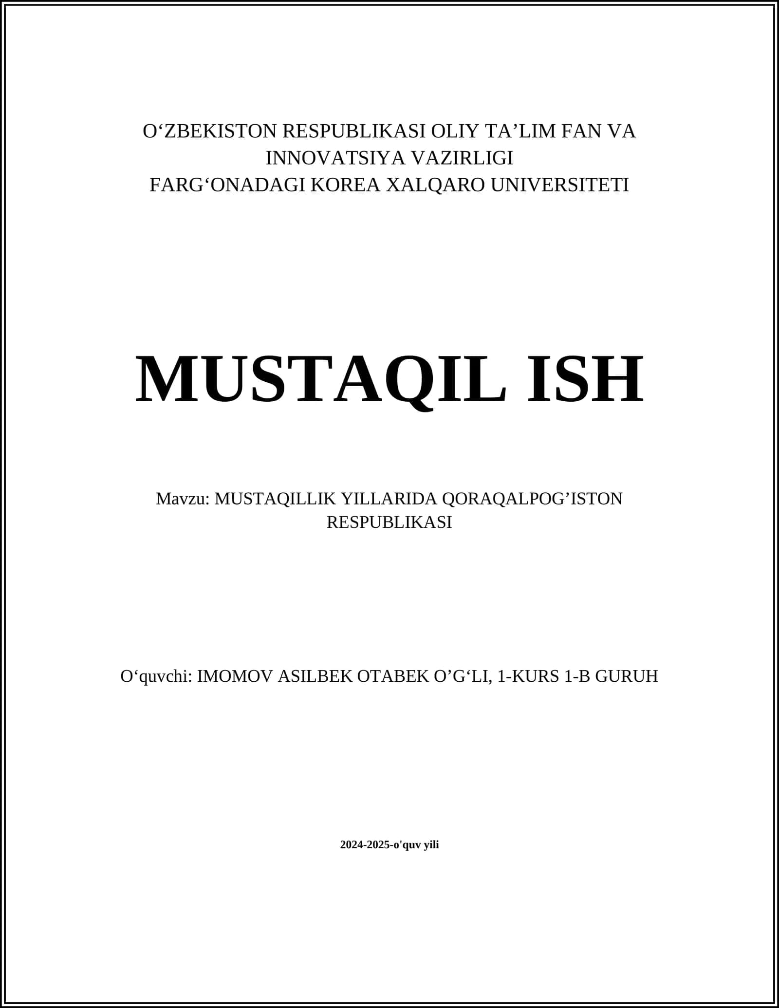 MUSTAQILLIK YILLARIDA QORAQALPOGʼISTON RESPUBLIKASI