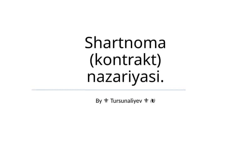 Shartnoma (kontrakt) nazariyasi