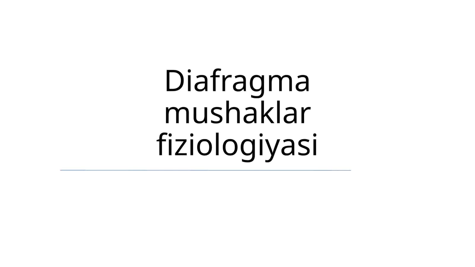 Diafragma mushaklar fiziologiyasi