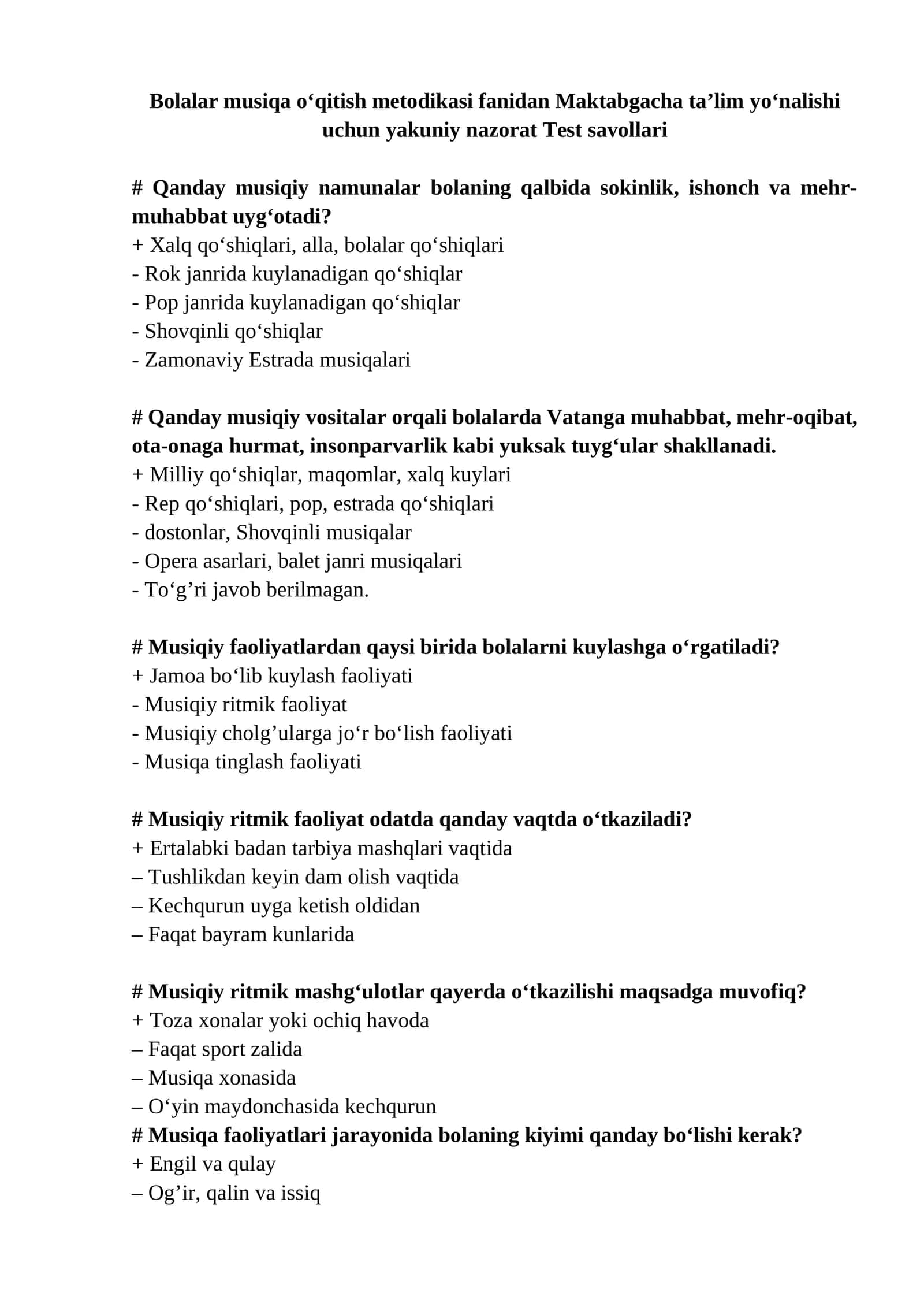 Bolalar musiqa oʻqitish metodikasi fanidan Maktabgacha ta’lim yоʻnalishi uchun yakuniy nazorat Test savollari