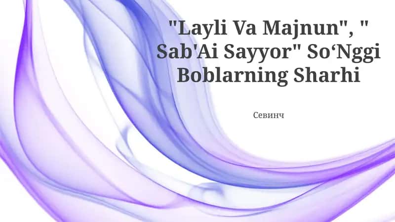 Layli Va Majnun, Sab'Ai Sayyor