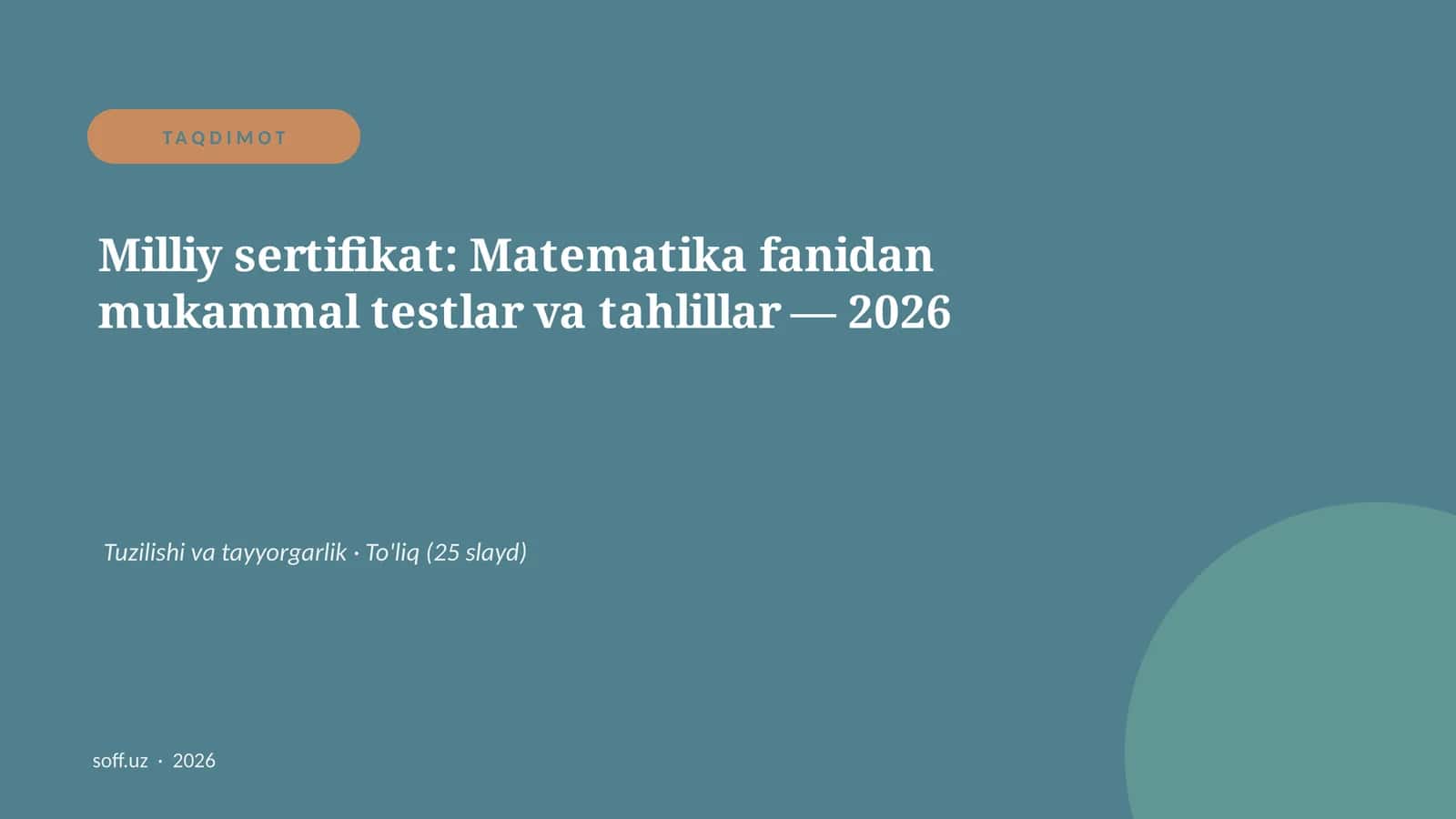 Milliy sertifikat: Matematika fanidan mukammal testlar va tahlillar