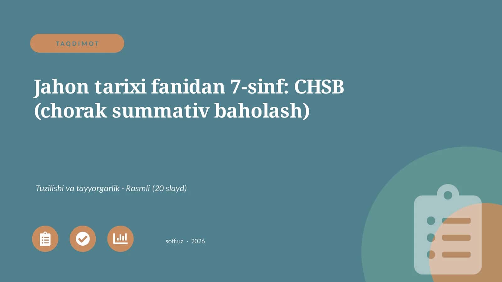 Jahon tarixi fanidan 7-sinf: CHSB (chorak summativ baholash)