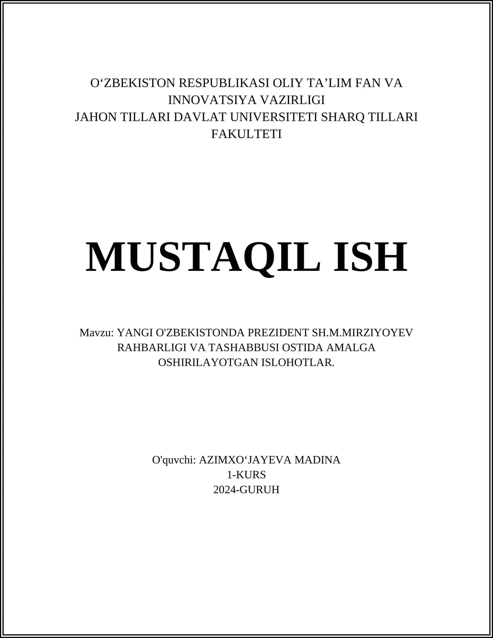 Yangi O'zbekistonda Prezident Sh.M.Mirziyoyev Rahbarligi va Tashabbusi Ostida Amalga Oshirilayotgan Ishlohlar