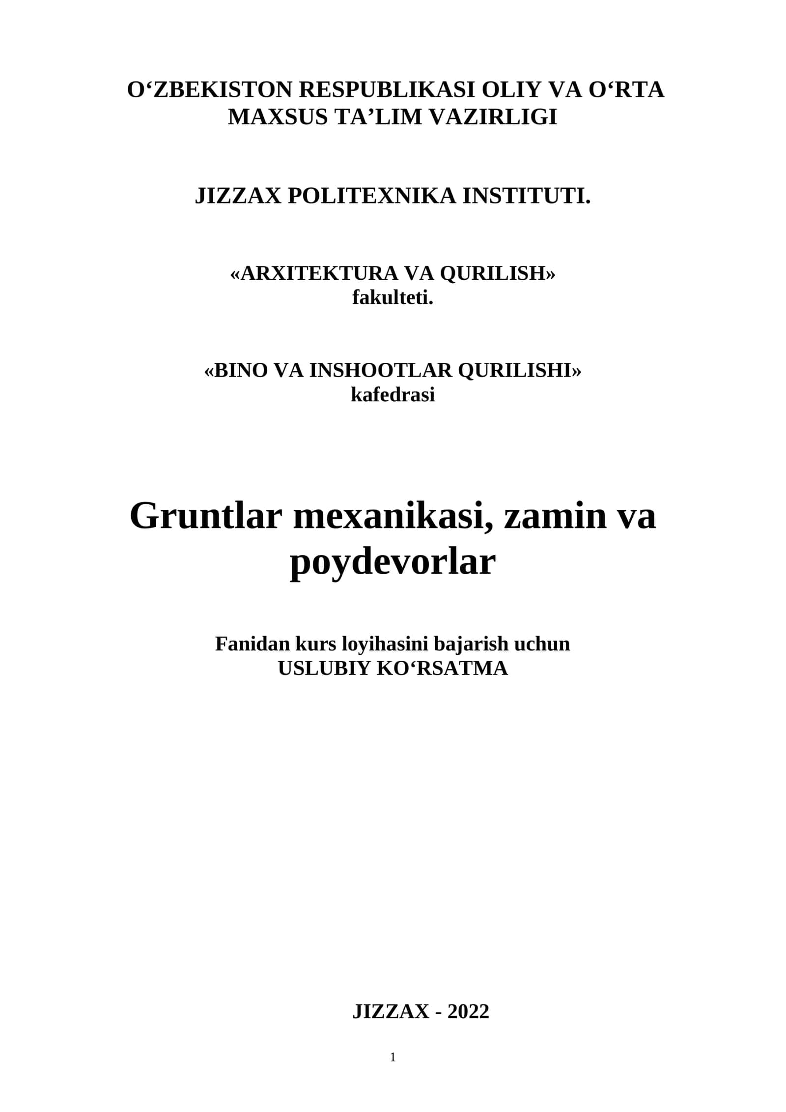 Gruntlar mexanikasi, zamin va poydevorlar fanidan kurs loyihasi
