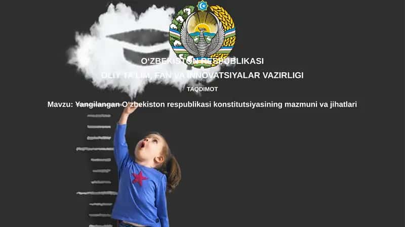 Yangilangan O‘zbekiston Respublikasi Konstitutsiyasining Mazmuni va Jihatlari