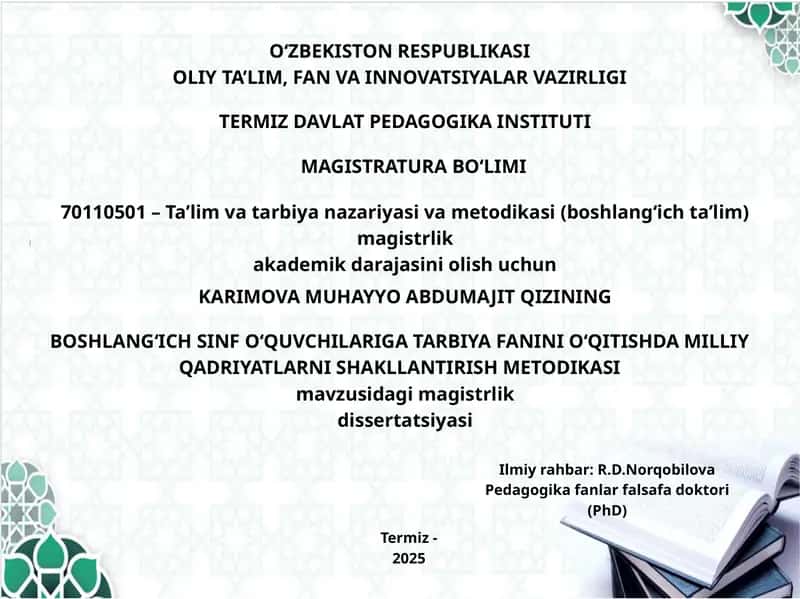 Boshlang‘ich sinf o‘quvchilariga tarbiya fanini o‘qitishda milliy qadriyatlarni shakllantirish metodikasi