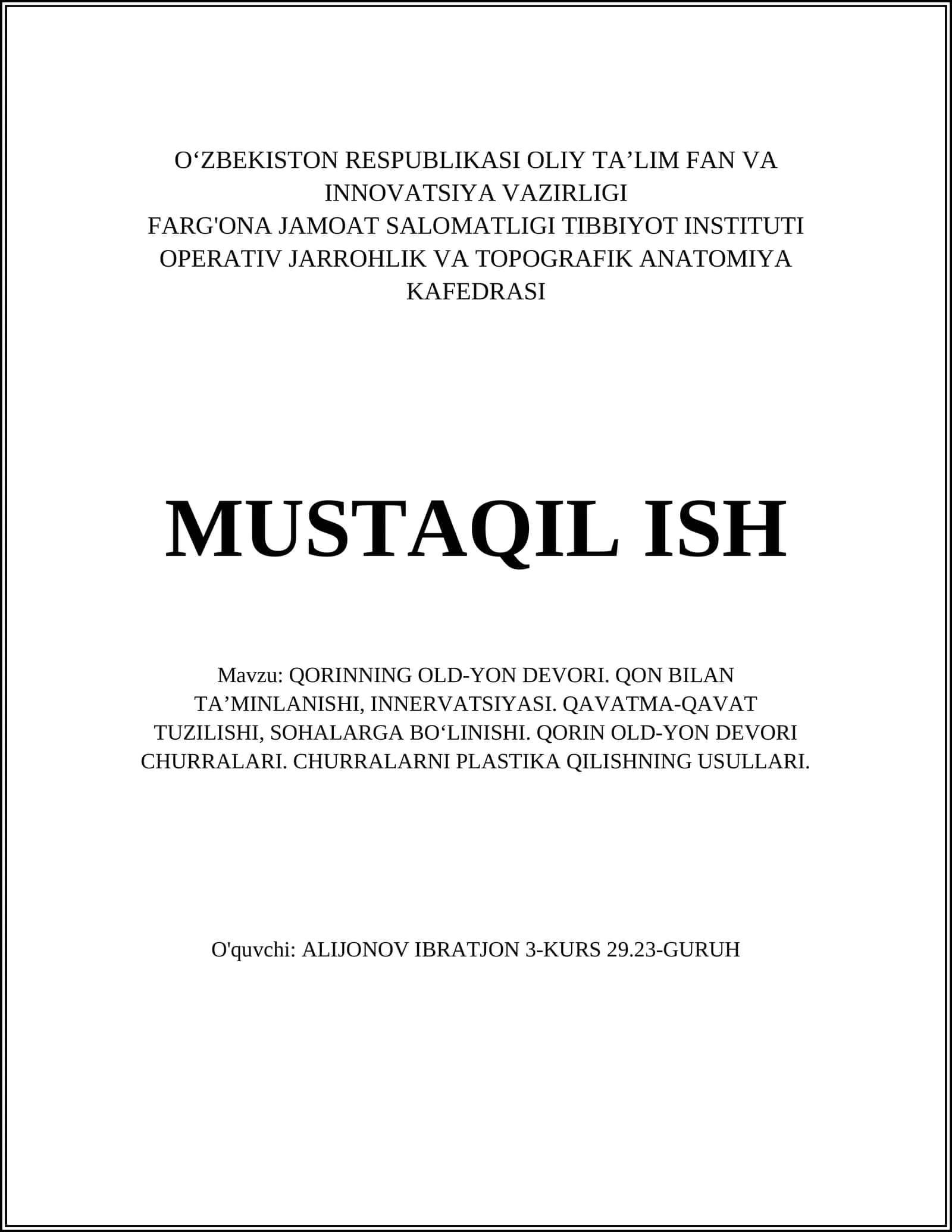 QORINNING OLD-YON DEVORI. QON BILAN TA’MINLANISHI, INNERVATSIYASI