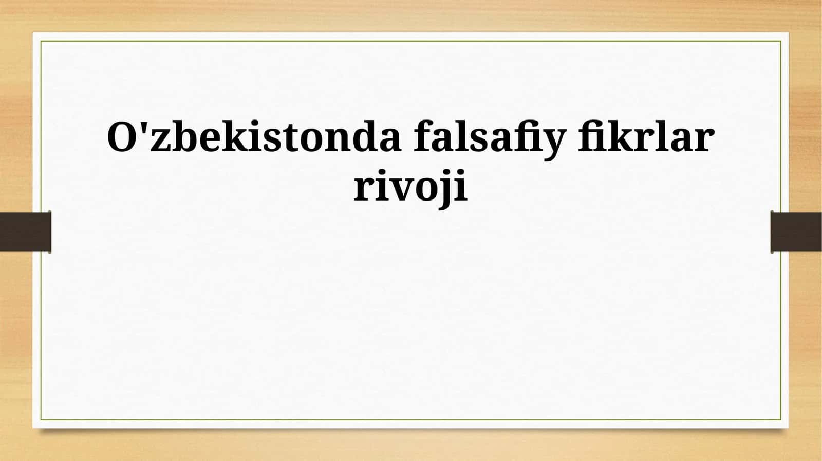 O'zbekistonda falsafiy fikrlar rivoji