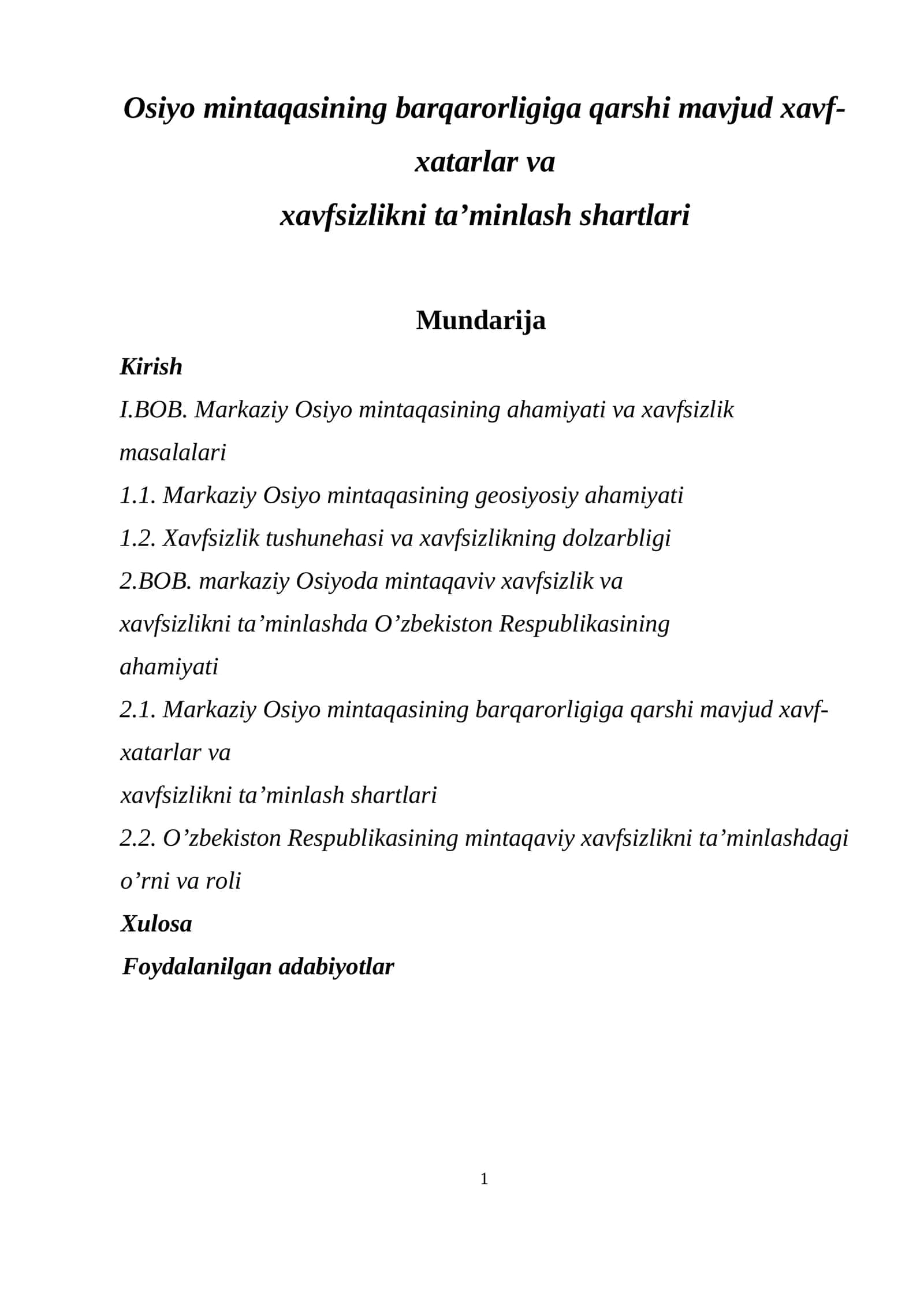Osiyo mintaqasining barqarorligiga qarshi mavjud xavf-xatarlar va xavfsizlikni ta’minlash shartlari