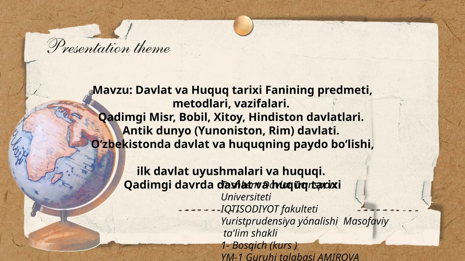 Davlat va Huquq tarixi Fanining predmeti, metodlari, vazifalari
