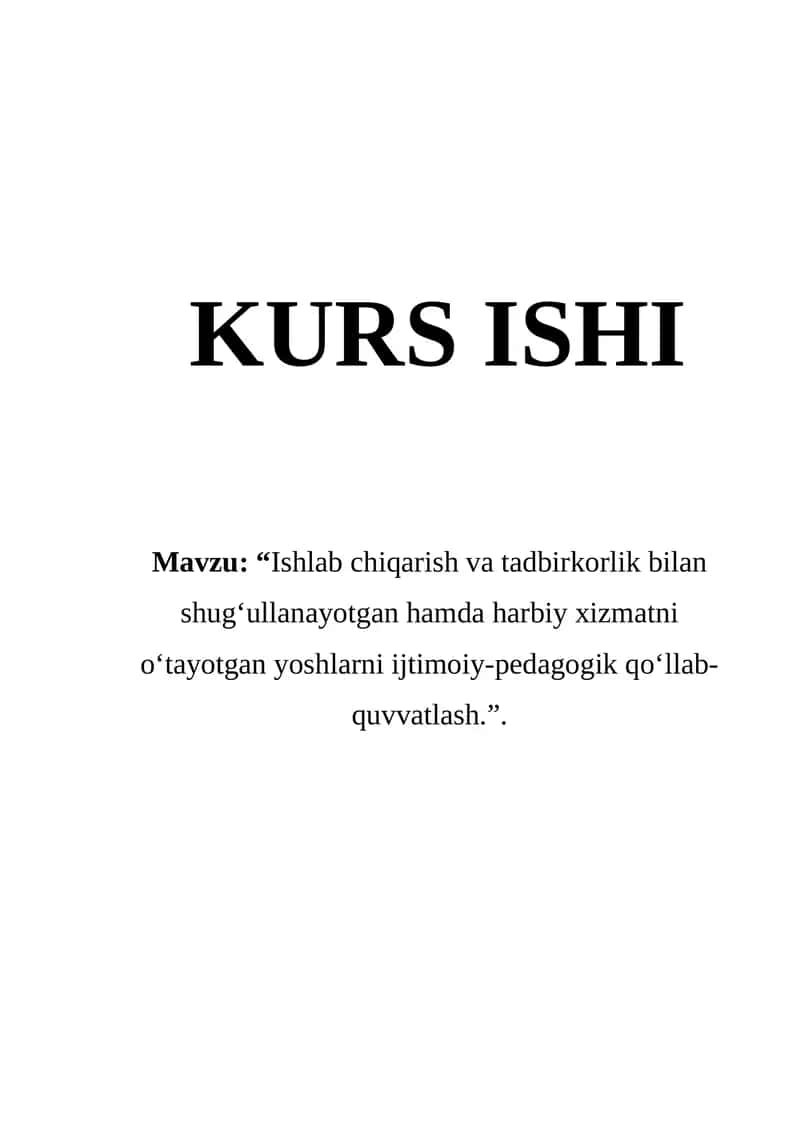 Ishlab chiqarish va tadbirkorlik bilan shug‘ullanayotgan yoshlarni ijtimoiy-pedagogik qo‘llab-quvvatlash