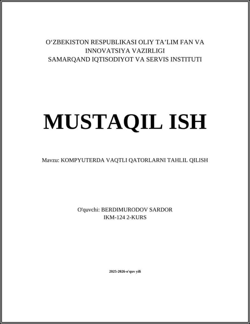 KOMPYUTERDA VAQTLI QATORLARNI TAHLIL QILISH