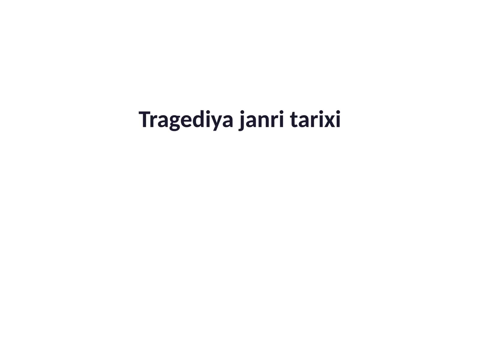 Tragediya janri tarixi