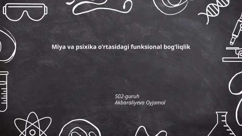 Miya va psixika oʻrtasidagi funksional bogʻliqlik