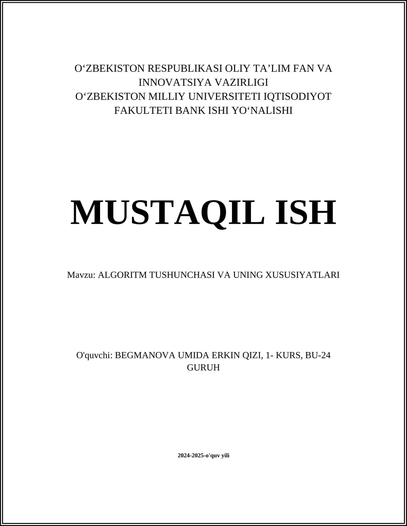 ALGORITM TUSHUNCHASI VA UNING XUSUSIYATLARI
