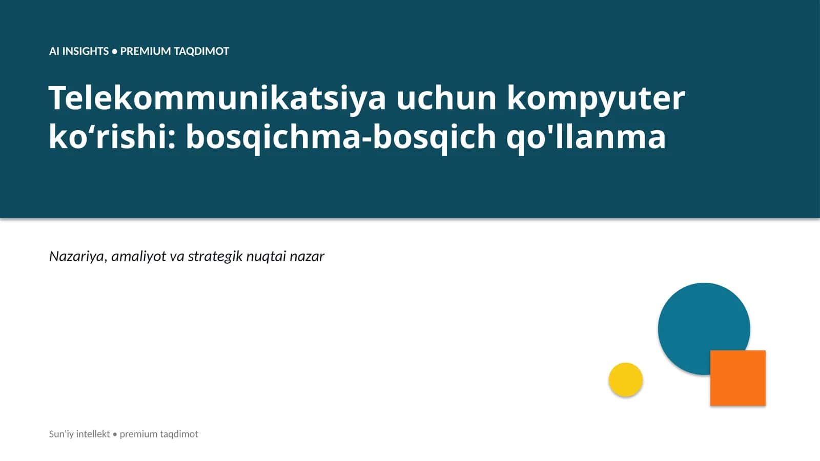 Telekommunikatsiya uchun kompyuter koʻrishi: bosqichma-bosqich qo'llanma
