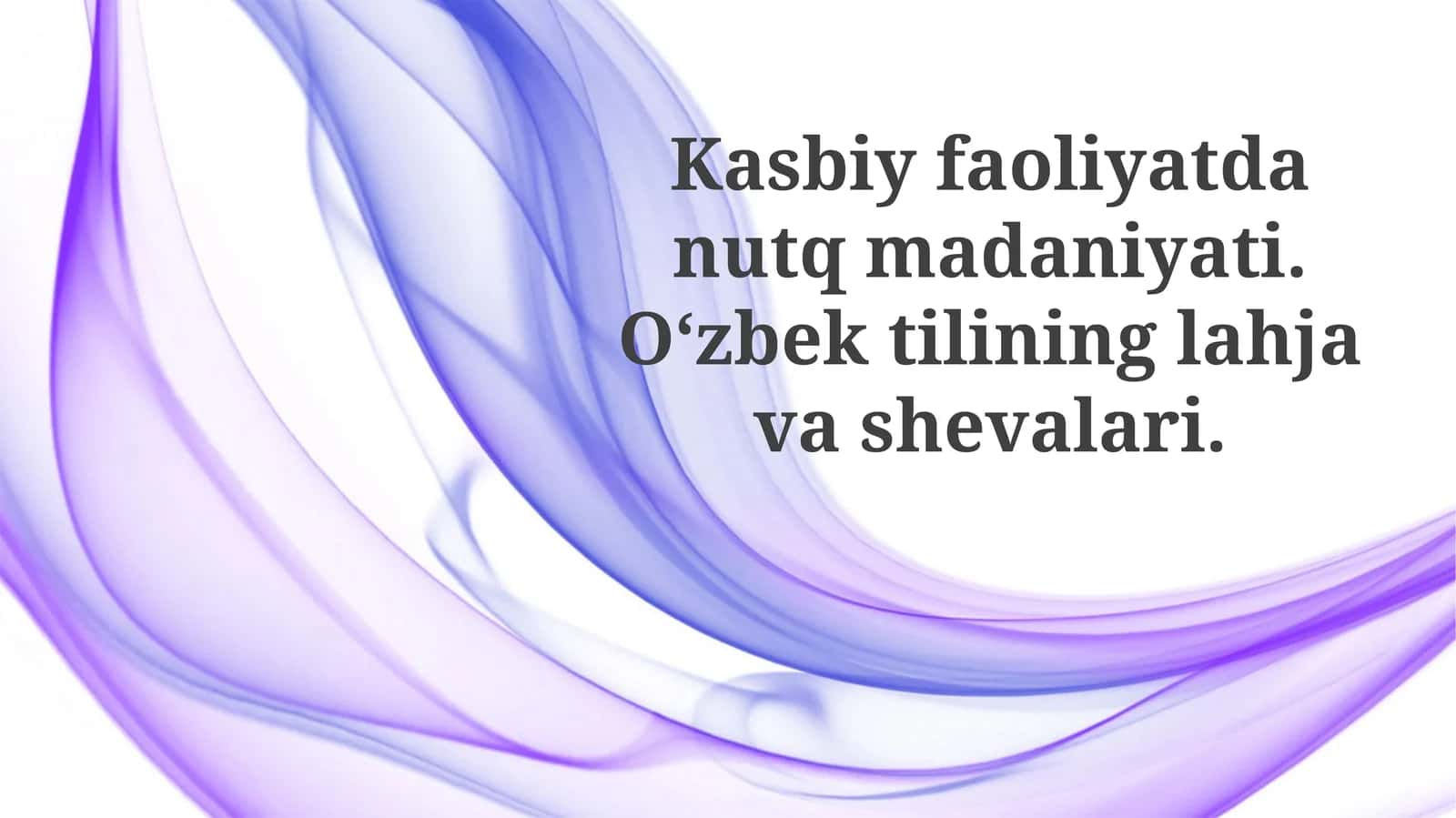 Kasbiy faoliyatda nutq madaniyati