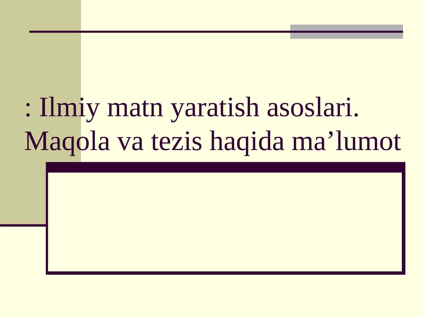 Ilmiy matn yaratish asoslari