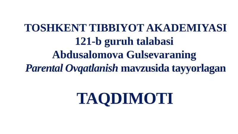 Parenteral Ovqatlanish: Bolaning Sog'lig'i Uchun Muhim