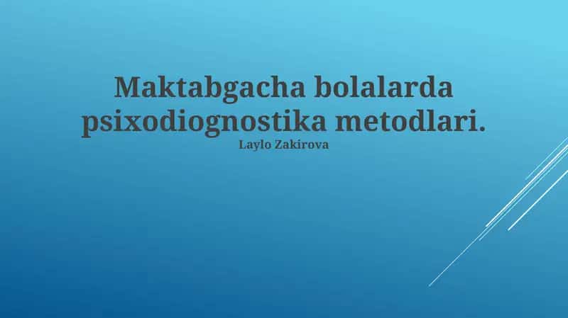 Maktabgacha bolalarda psixodiognostika metodlari