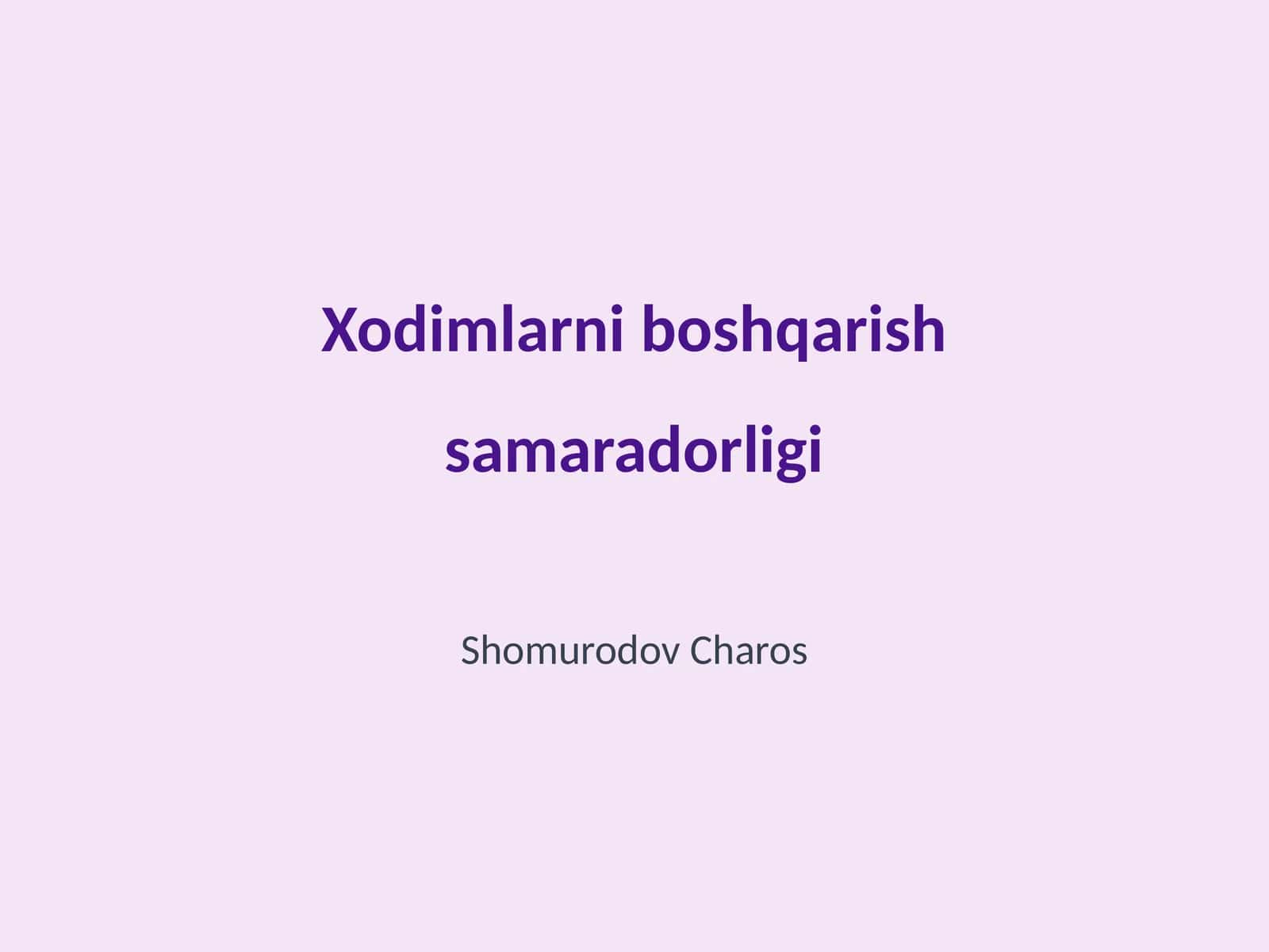 Xodimlarni boshqarish samaradorligi