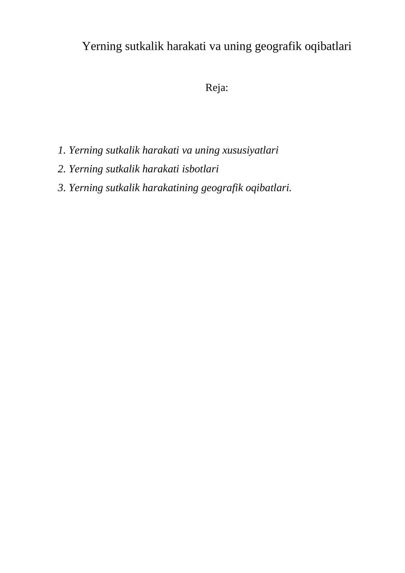 Yerning sutkalik harakati va uning geografik oqibatlari