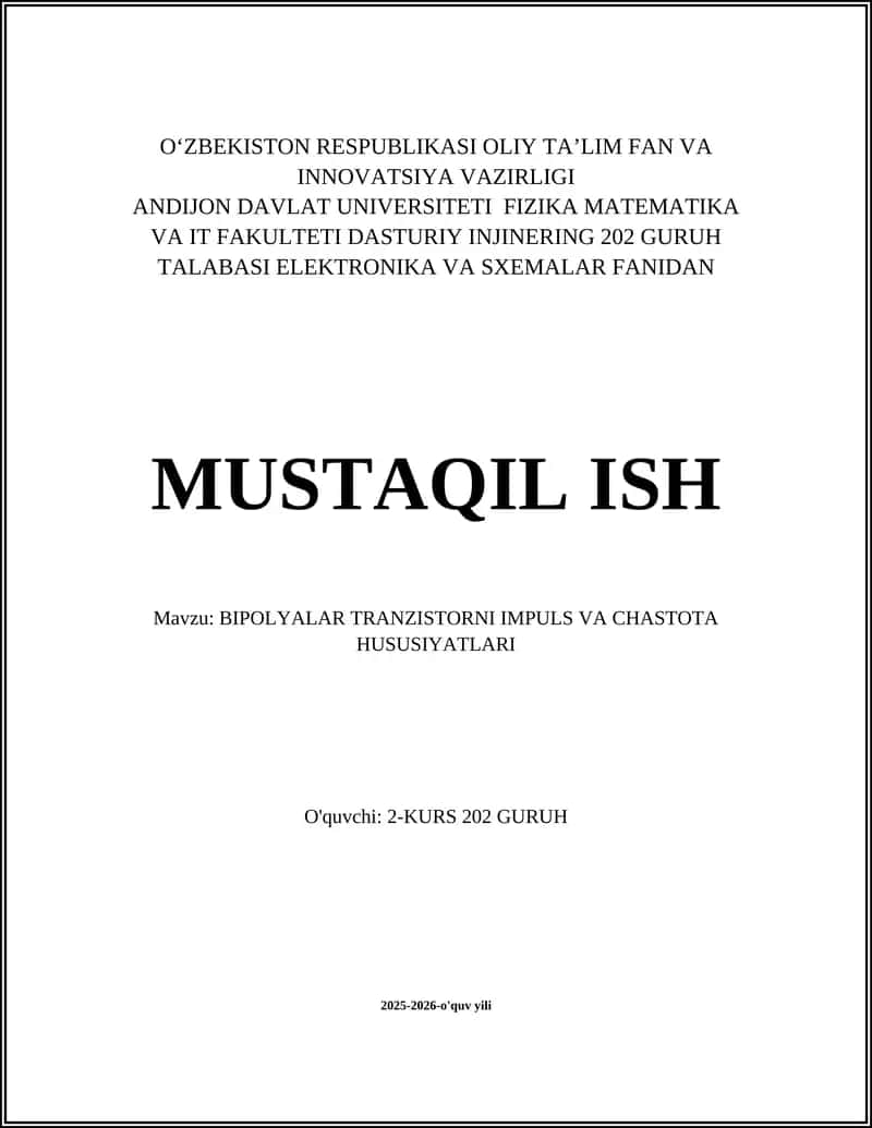 BIPOLYALAR TRANZISTORNI IMPULS VA CHASTOTA HUSUSIYATLARI