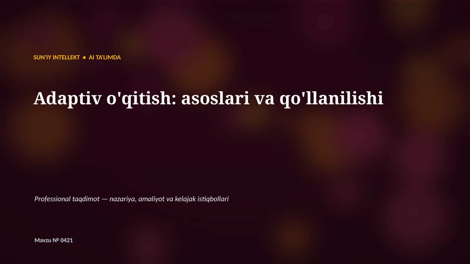SUN'IY INTELLEKT • AI TA'LIMDA