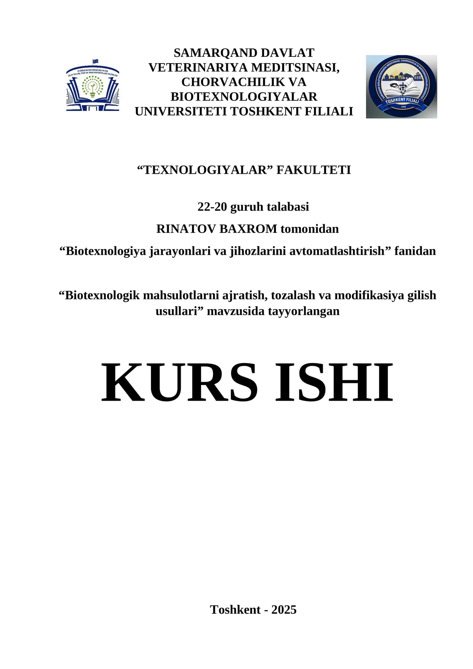 Biotexnologik mahsulotlarni ajratish, tozalash va modifikasiya gilish usullari