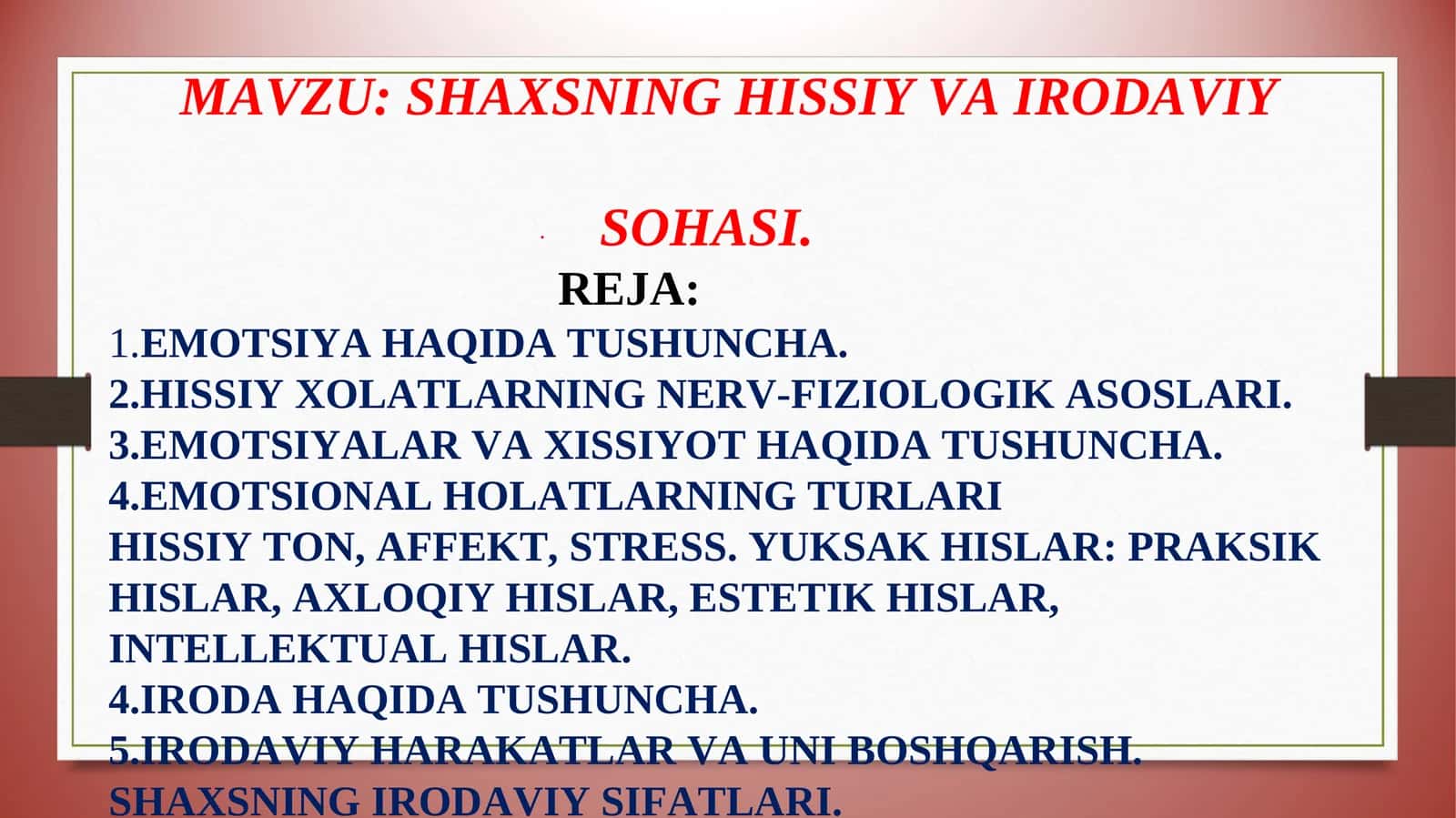 SHAXSNING HISSIY VA IRODAVIY SOHASI