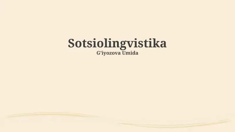 Sotsiolingvistika: Asosiy tushunchalar va yo'nalishlar