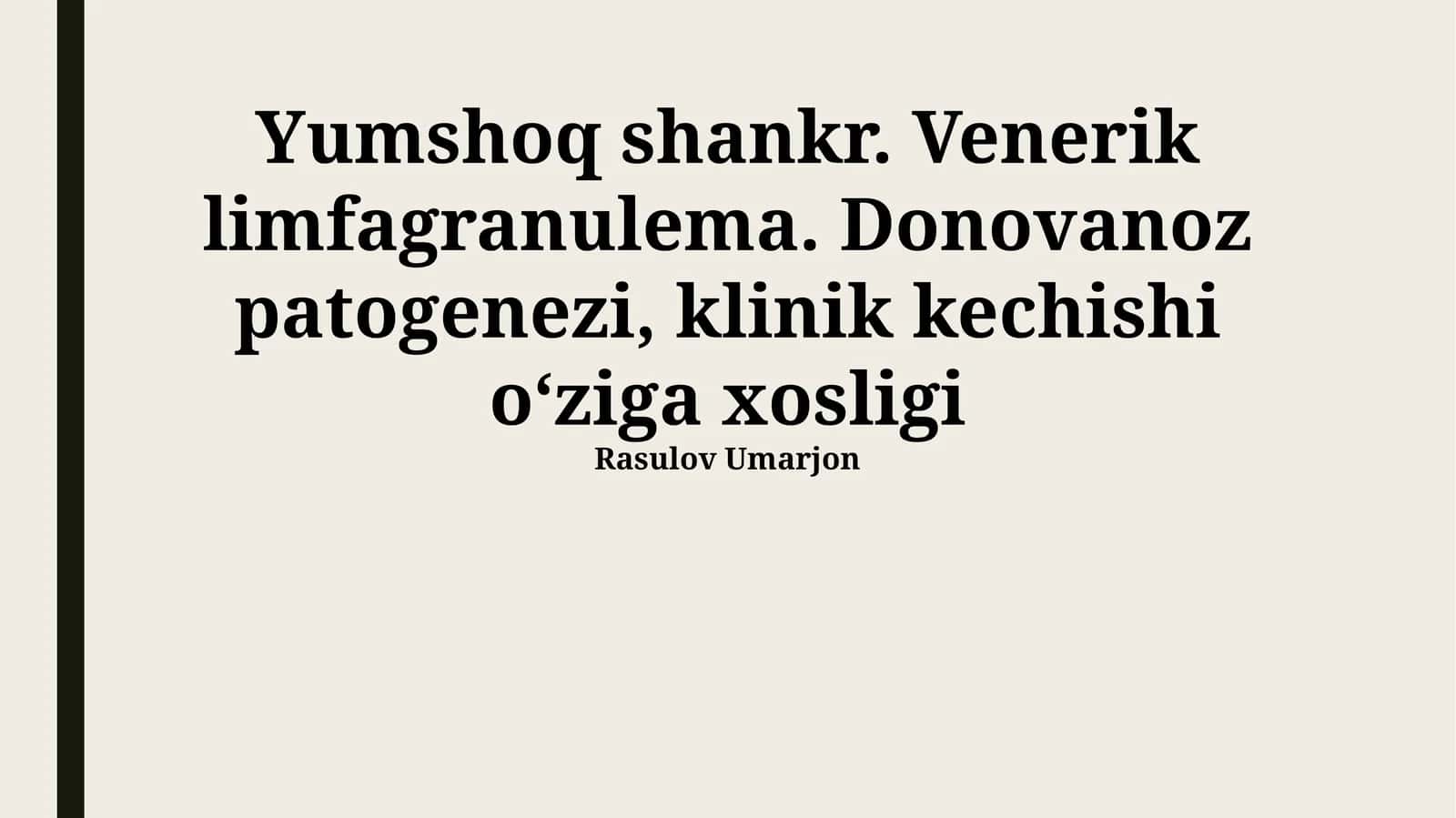 Yumshoq shankr va Limfogranulema venerum: Patogenez va Klinik Kechish