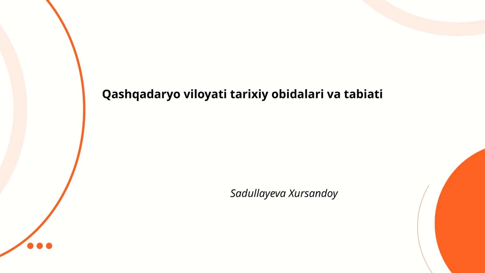 Qashqadaryo viloyati tarixiy obidalari va tabiati